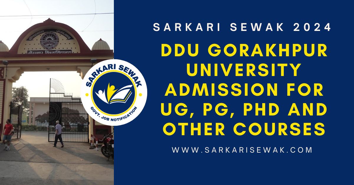 DDU Gorakhpur University Admission for UG, PG, Phd…