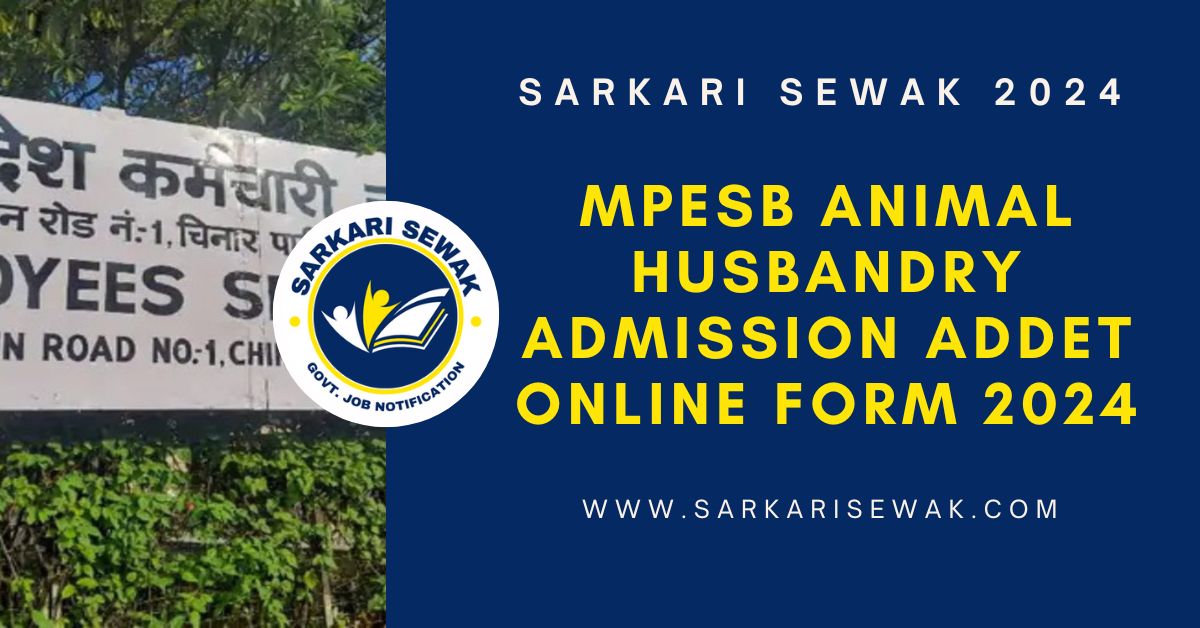 MPESB Animal Husbandry Admission ADDET Online Form 2024