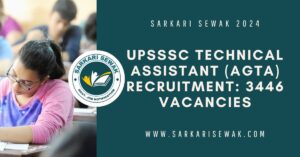 UPSSSC Technical Assistant (AGTA) Recruitment: 3446 Vacancies