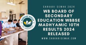 WB Board of Secondary Education WBBSE Madhyamic 10th Results 2024 Released