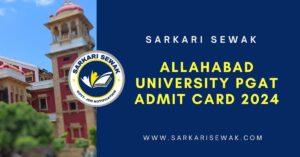 Allahabad University PGAT Admit card 2024