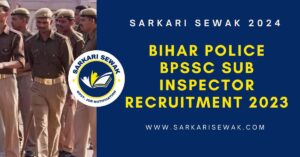 Bihar Police BPSSC Sub Inspector Recruitment 2023