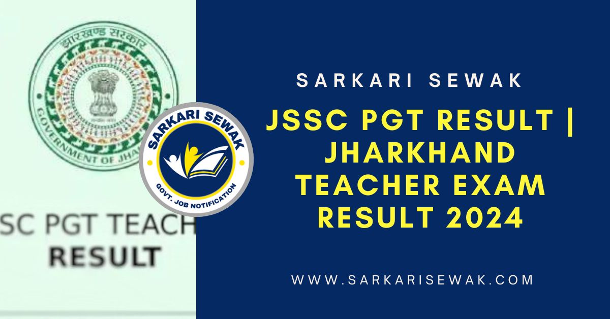 JSSC PGT Result | Jharkhand Teacher Exam Result 2024