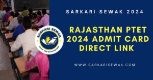 Rajasthan PTET 2024 Admit Card Direct Link