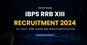 IBPS RRB XIII Recruitment 2024