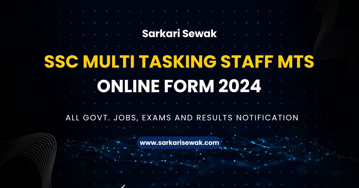 SSC Multi Tasking Staff MTS Online Form 2024