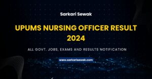 UPUMS Nursing Officer Result 2024