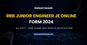 RRB Junior Engineer JE Online Form 2024