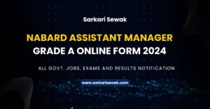 NABARD Assistant Manager Grade A Online Form 2024