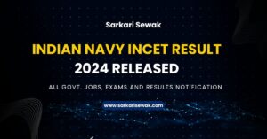 Indian Navy INCET Result 2024 Released