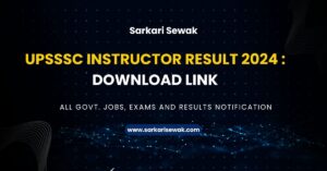 UPSSSC Instructor Result 2024 : Download Link