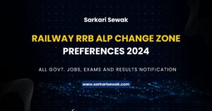 Railway RRB ALP Change Zone Preferences 2024