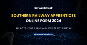 Southern Railway Apprentices Online Form 2024