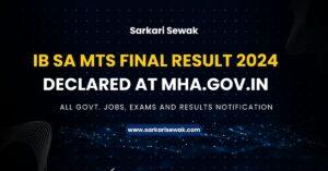 IB SA MTS Final Result 2024 Declared at mha.gov.in