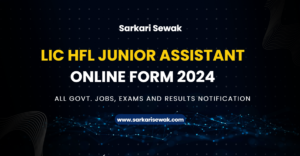 LIC HFL Junior Assistant Online Form 2024