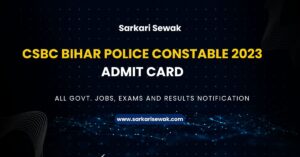 CSBC Bihar Police Constable 2023 Admit Card