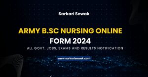 Army B.SC Nursing Online Form 2024