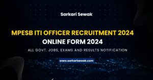 MPESB ITI Officer Recruitment 2024 Online Form 2024