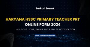 Haryana HSSC Primary Teacher PRT Online Form 2024