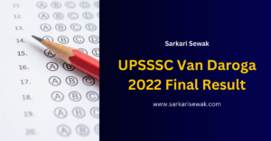 UPSSSC Van Daroga 2022 Final Result